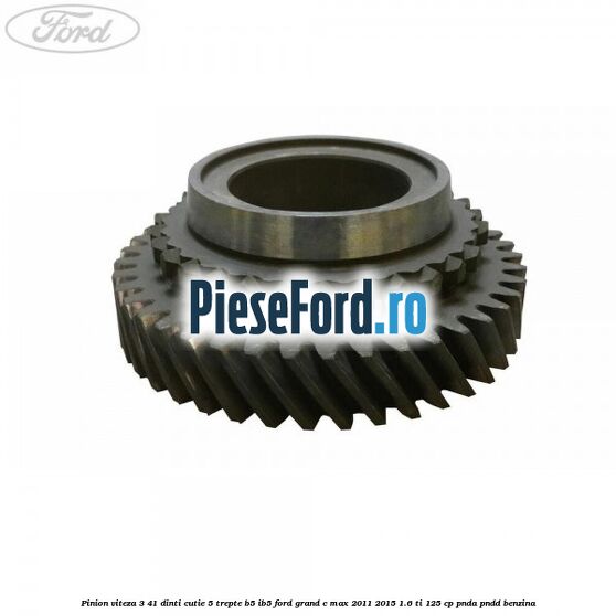 Pinion viteza 3 41 dinti cutie 5 trepte B5/IB5 Ford Grand C-Max 2011-2015 1.6 Ti 125 cp PNDA, PNDD benzina