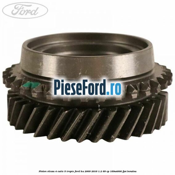 Pinion viteza 4 cutie 5 trepte Ford Ka 2009-2016 1.2 69 cp 169A4000, FP4 benzina