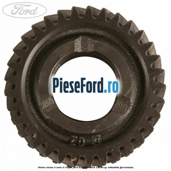 Pinion viteza 4 cutie 5 trepte Ford Ka 2009-2016 1.2 69 cp 169A4000, FP4 benzina