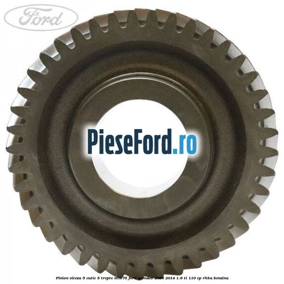 Pinion viteza 5 cutie 5 trepte MTX75 Ford Mondeo 2008-2014 1.6 Ti 110 cp RHBA benzina