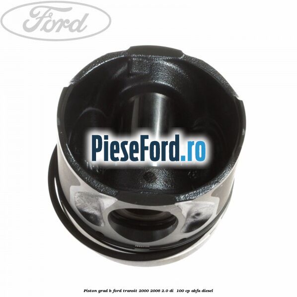 Piston grad B Ford Transit 2000-2006 2.0 DI  100 cp ABFA diesel