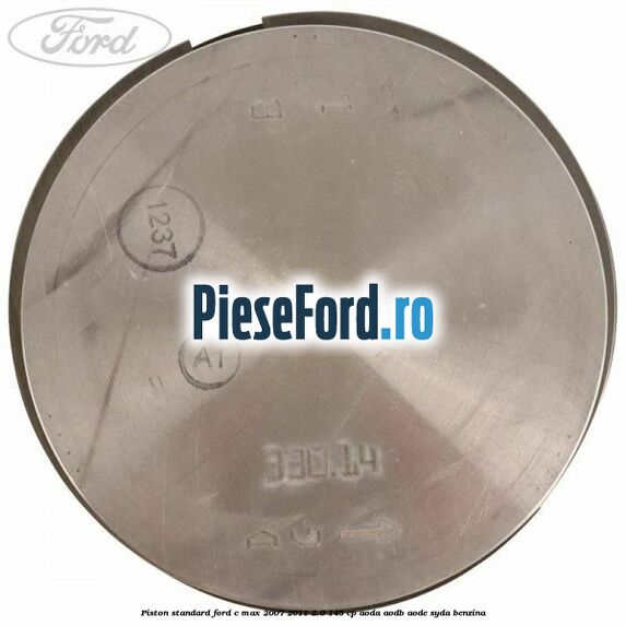 Piston standard Ford C-Max 2007-2011 2.0 145 cp Piston standard Ford C-Max 2007-2011 2.0 145 cp AODA, AODB, AODE, SYDA benzina