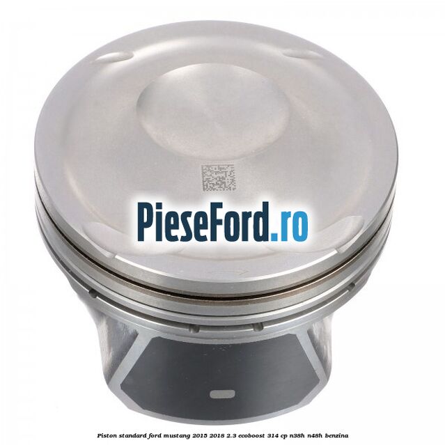 Piston standard Ford Mustang 2015-2018 2.3 EcoBoost 314 cp N38H, N48H benzina