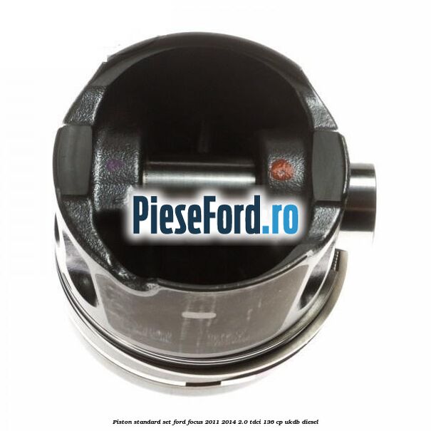 Piston standard, set Ford Focus 2011-2014 2.0 TDCi 136 cp UKDB diesel