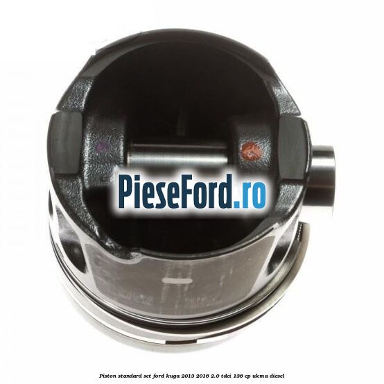 Piston standard, set Ford Kuga 2013-2016 2.0 TDCi 136 cp UKMA diesel