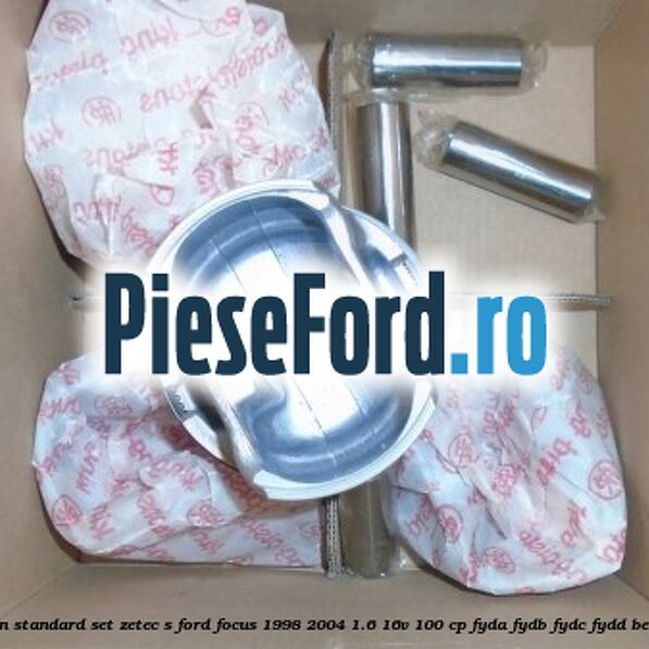 Piston standard, set ZETEC S Ford Focus 1998-2004 1.6 16V 100 cp FYDA, FYDB, FYDC, FYDD benzina