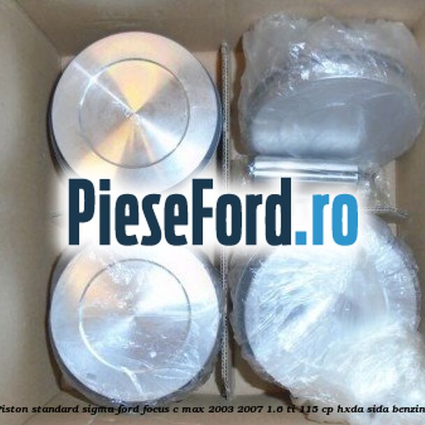 Piston standard SIGMA Ford Focus C-Max 2003-2007 1.6 Ti 115 cp HXDA, SIDA benzina