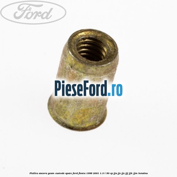 Piulita ancora geam custode spate Ford Fiesta 1996-2001 1.3 i 50 cp JJA, JJC, JJE, JJJ, JJK, JJM benzina
