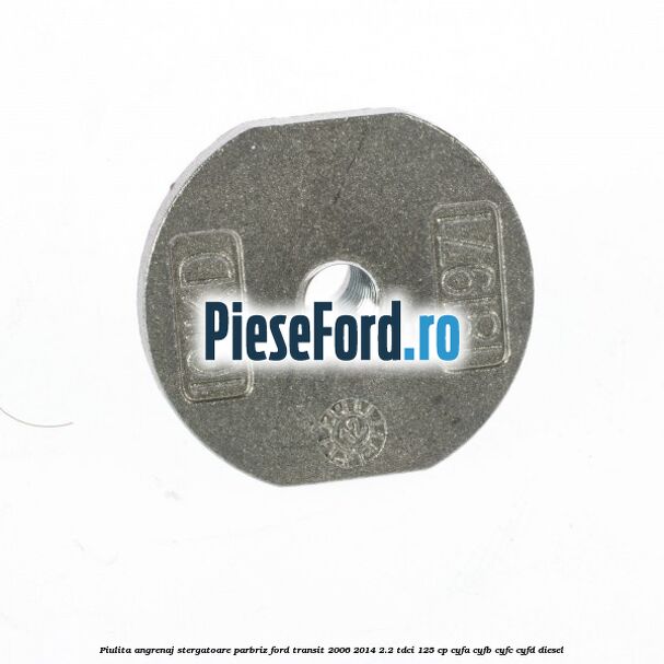 Piulita angrenaj stergatoare parbriz Ford Transit 2006-2014 2.2 TDCi 125 cp CYFA, CYFB, CYFC, CYFD diesel