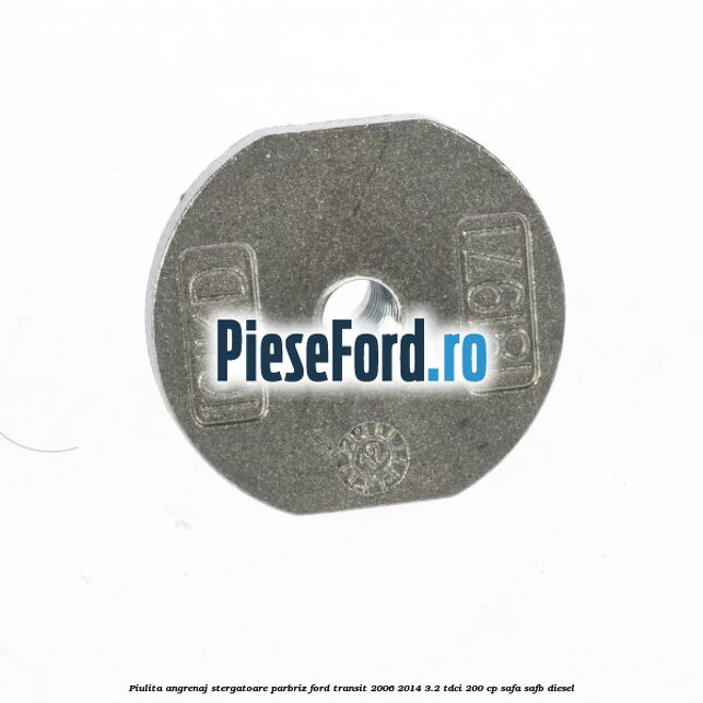 Piulita angrenaj stergatoare parbriz Ford Transit 2006-2014 3.2 TDCi 200 cp SAFA, SAFB diesel