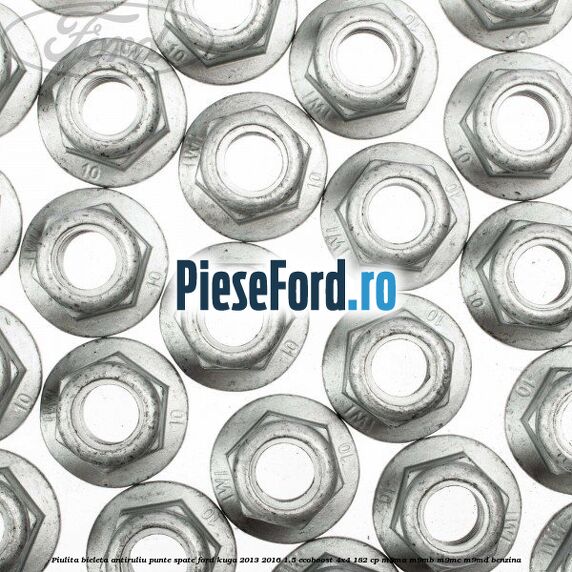 Piulita bieleta antiruliu punte spate Ford Kuga 2013-2016 1.5 EcoBoost 4x4 182 cp Piulita bieleta antiruliu punte spate Ford Kuga 2013-2016 1.5 EcoBoost 4x4 182 cp M9MA, M9MB, M9MC, M9MD benzina