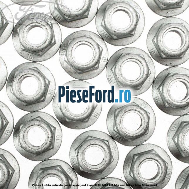 Piulita bieleta antiruliu punte spate Ford Kuga 2013-2016 2.0 TDCi 4x4 163 cp Piulita bieleta antiruliu punte spate Ford Kuga 2013-2016 2.0 TDCi 4x4 163 cp TXDA, TXMA diesel