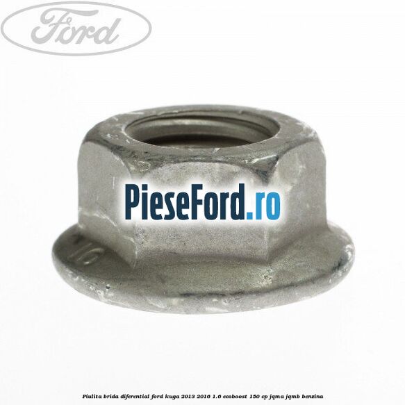 Piulita brida diferential Ford Kuga 2013-2016 1.6 EcoBoost 150 cp JQMA, JQMB benzina
