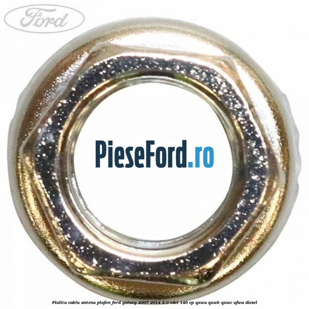 Piulita cablu antena plafon Ford Galaxy 2007-2014 2.0 TDCi 140 cp Piulita cablu antena plafon Ford Galaxy 2007-2014 2.0 TDCi 140 cp QXWA, QXWB, QXWC, UFWA diesel