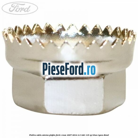 Piulita cablu antena plafon Ford S-Max 2007-2014 2.0 TDCi 115 cp KLWA, TYWA diesel