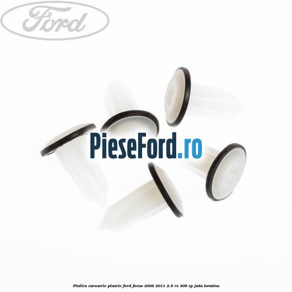 Piulita caroserie plastic Ford Focus 2008-2011 2.5 RS 305 cp