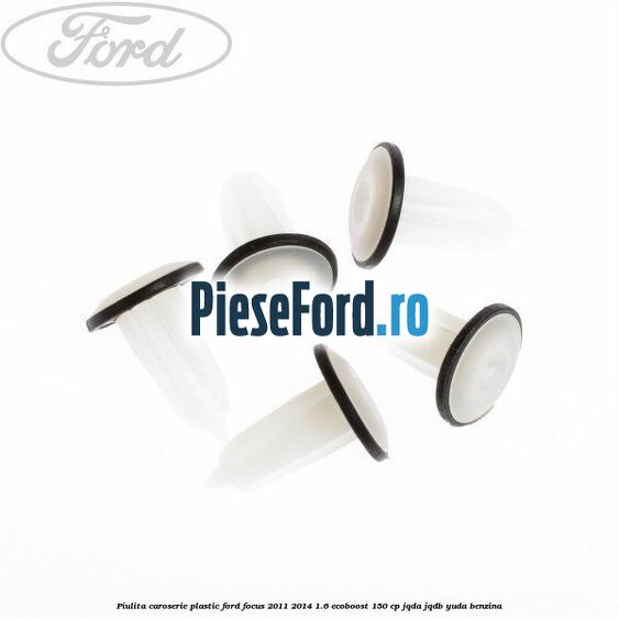 Piulita caroserie plastic Ford Focus 2011-2014 1.6 EcoBoost 150 cp
