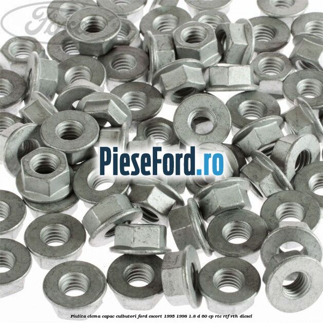 Piulita clema capac culbutori Ford Escort 1995-1998 1.8 D 60 cp RTE, RTF, RTH diesel