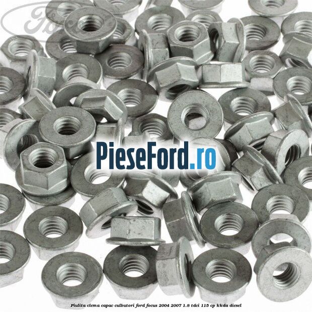 Piulita clema capac culbutori Ford Focus 2004-2007 1.8 TDCi 115 cp Piulita clema capac culbutori Ford Focus 2004-2007 1.8 TDCi 115 cp KKDA diesel