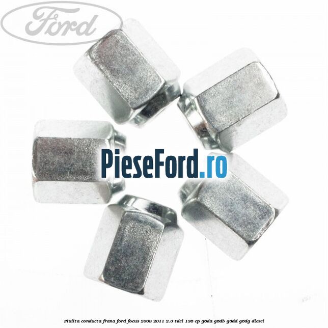 Piulita conducta frana Ford Focus 2008-2011 2.0 TDCi 136 cp G6DA, G6DB, G6DD, G6DG diesel