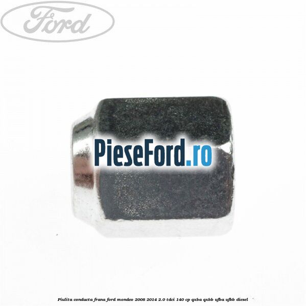 Piulita conducta frana Ford Mondeo 2008-2014 2.0 TDCi 140 cp QXBA, QXBB, UFBA, UFBB diesel