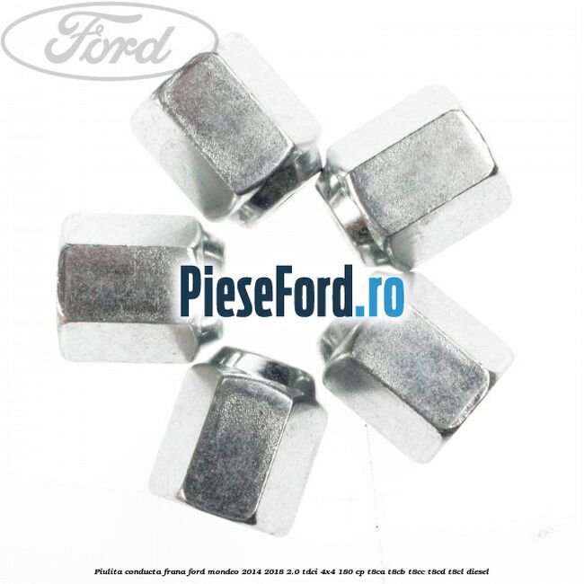 Piulita conducta frana Ford Mondeo 2014-2018 2.0 TDCi 4x4 180 cp T8CA, T8CB, T8CC, T8CD, T8CL diesel