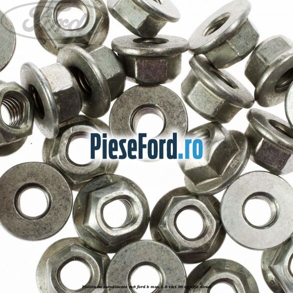 Piulita cu autoblocant M6 Ford B-Max 1.6 TDCi 95 cp T3JB diesel