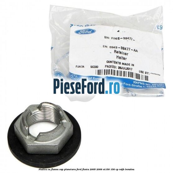 Piulita cu flansa cap planetara Ford Fiesta 2005-2008 ST150 150 cp N4JB benzina