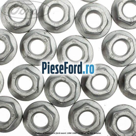Piulita cu flansa M10 Ford Escort 1990-1995 1.6 90 cp LUJ, LUK benzina
