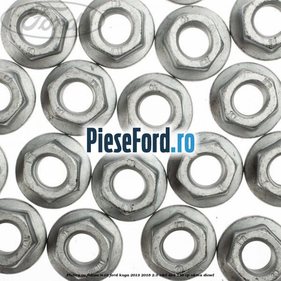 Piulita cu flansa M10 Ford Kuga 2013-2016 2.0 TDCi 4x4 136 cp UKMA diesel