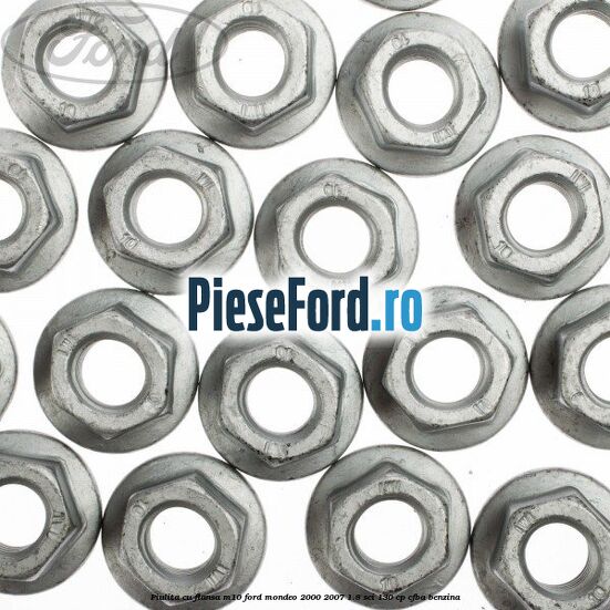 Piulita cu flansa M10 Ford Mondeo 2000-2007 1.8 SCi 130 cp CFBA benzina