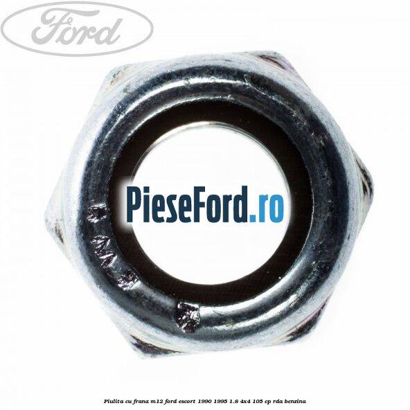 Piulita cu frana M12 Ford Escort 1990-1995 1.8 4x4 105 cp Piulita cu frana M12 Ford Escort 1990-1995 1.8 4x4 105 cp RDA benzina