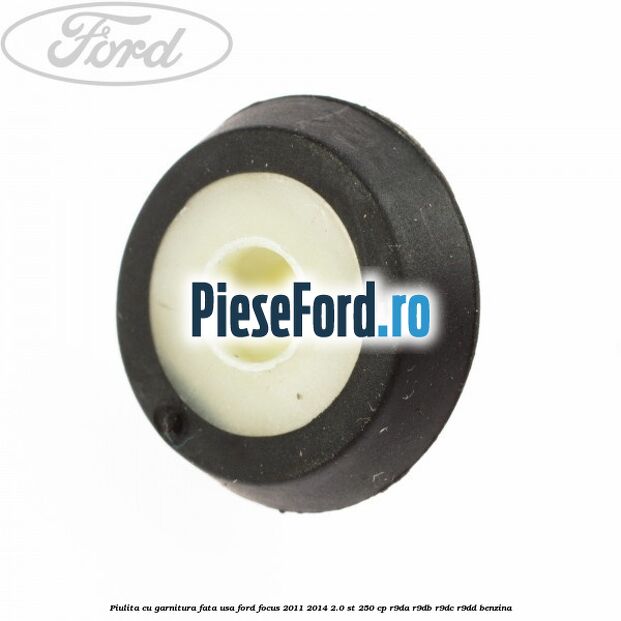 Piulita cu garnitura fata usa Ford Focus 2011-2014 2.0 ST 250 cp Piulita cu garnitura fata usa Ford Focus 2011-2014 2.0 ST 250 cp R9DA, R9DB, R9DC, R9DD benzina