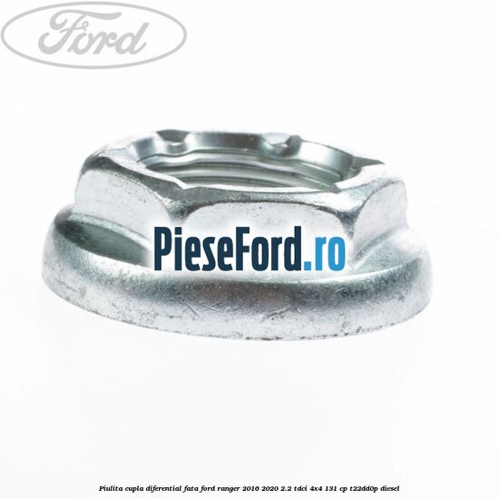 Piulita cupla diferential fata Ford Ranger 2016-2020 2.2 TDCi 4x4 131 cp T22DD0P diesel