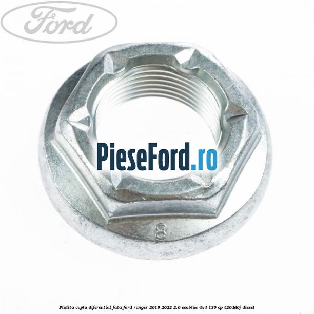 Piulita cupla diferential fata Ford Ranger 2019-2022 2.0 EcoBlue 4x4 130 cp T20DD0J diesel
