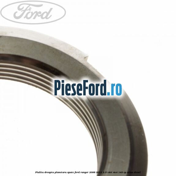 Piulita dreapta planetara spate Ford Ranger 2006-2012 2.5 TDCi 4x4 143 cp WLAA diesel