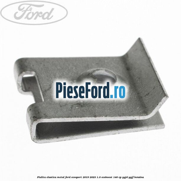 Piulita elastica metal Ford EcoSport 2019-2023 1.0 EcoBoost 140 cp