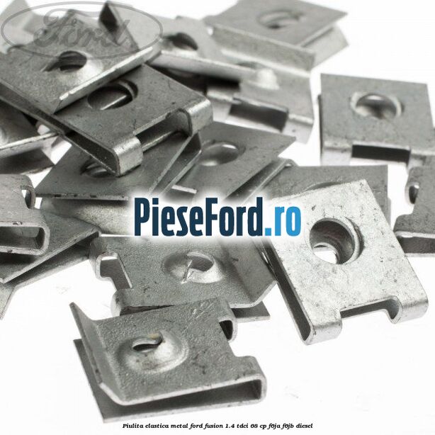 Piulita elastica metal Ford Fusion 1.4 TDCi 68 cp F6JA, F6JB diesel