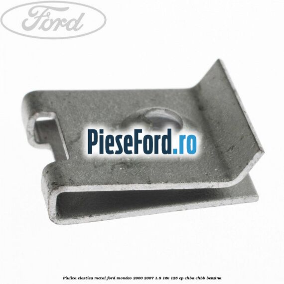 Piulita elastica metal Ford Mondeo 2000-2007 1.8 16V 125 cp