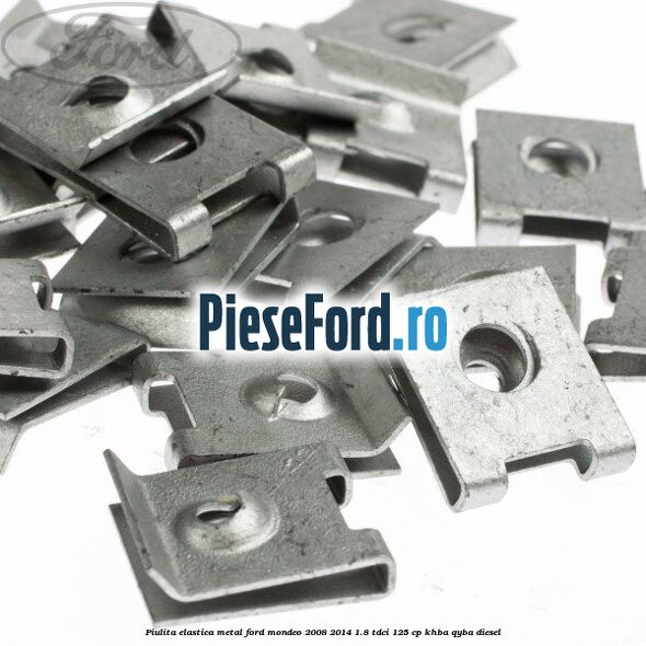 Piulita elastica metal Ford Mondeo 2008-2014 1.8 TDCi 125 cp Piulita elastica metal Ford Mondeo 2008-2014 1.8 TDCi 125 cp KHBA, QYBA diesel