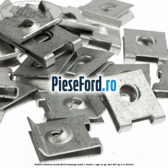 Piulita elastica metal Ford Mustang Mach-E MACH-E (CGW) EV GT 4x4 487 cp n/a electric