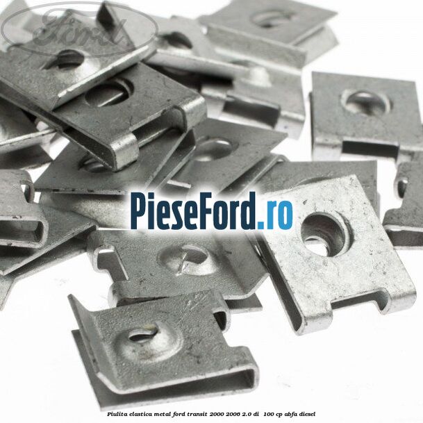Piulita elastica metal Ford Transit 2000-2006 2.0 DI  100 cp ABFA diesel