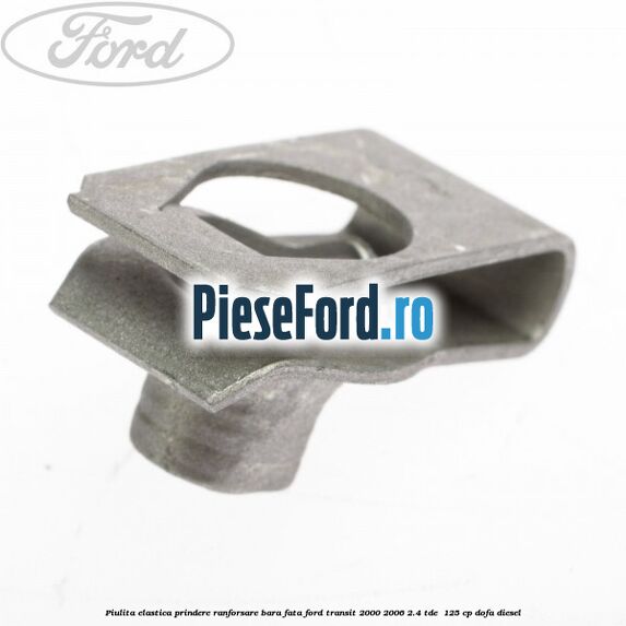 Piulita elastica prindere ranforsare bara fata Ford Transit 2000-2006 2.4 TDE  125 cp DOFA diesel