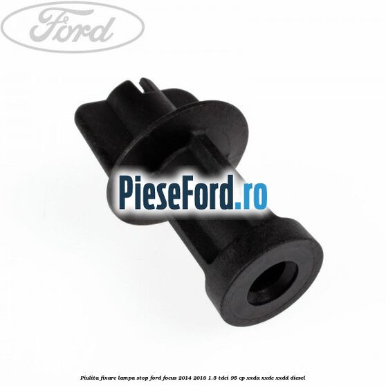Piulita fixare lampa stop Ford Focus 2014-2018 1.5 TDCi 95 cp XXDA, XXDC, XXDD diesel