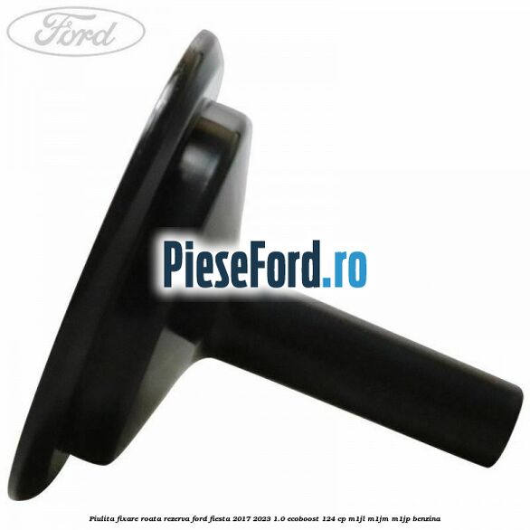 Piulita fixare roata rezerva Ford Fiesta 2017-2023 1.0 EcoBoost 124 cp Piulita fixare roata rezerva Ford Fiesta 2017-2023 1.0 EcoBoost 124 cp M1JL, M1JM, M1JP benzina