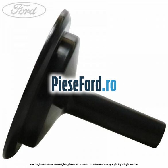 Piulita fixare roata rezerva Ford Fiesta 2017-2023 1.0 EcoBoost 125 cp B7JA, B7JB, B7JC benzina