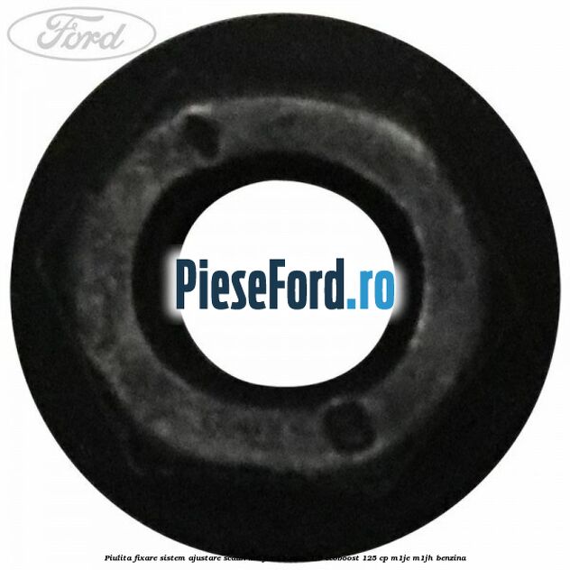Piulita fixare sistem ajustare scaun M6 Ford B-Max 1.0 EcoBoost 125 cp M1JE, M1JH benzina