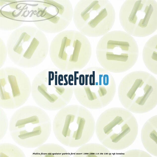 Piulita fixare vas spalator parbriz Ford Escort 1990-1995 1.8 16V 130 cp RQB benzina