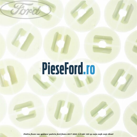 Piulita fixare vas spalator parbriz Ford Fiesta 2017-2023 1.5 TDCi 120 cp XWJA, XWJB, XWJC diesel