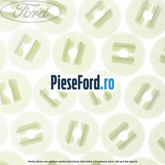 Piulita fixare vas spalator parbriz Ford Focus 2019-2023 1.0 EcoBoost mHEV 125 cp B7DA Hybrid